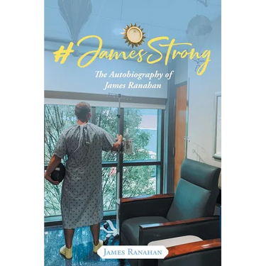 #JamesStrong: The Autobiography of James Ranahan