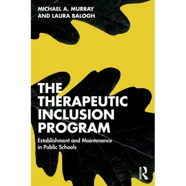 The Therapeutic Inclusion Program: Establishment and Maintenance in Public Schools