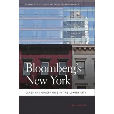 Bloomberg's New York: Class and Governance in the Luxury City