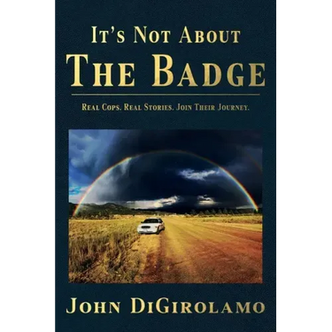 It's Not About the Badge