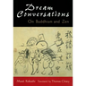 Dream Conversations: On Buddhism and Zen