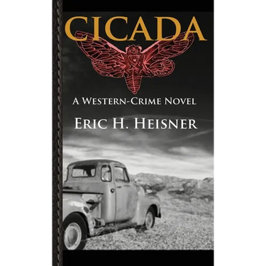 Cicada: A Western-Crime Novel