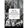 Real Estate Investing: A Quick Start Guide to Starting Your Real Estate Empire