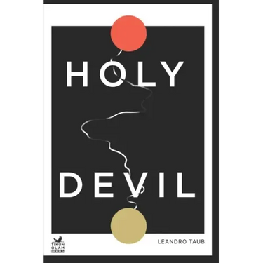 Holy Devil: An spiritual guide to work on ourselves