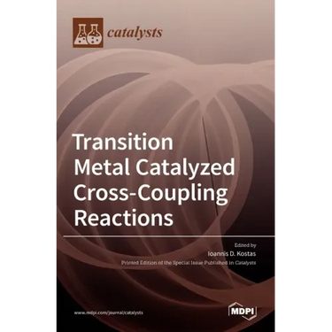 Transition Metal Catalyzed Cross-Coupling Reactions