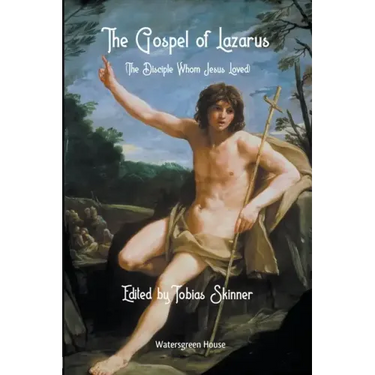 The Gospel According to Lazarus