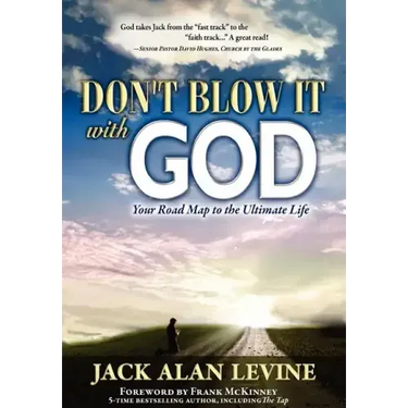 Don't Blow It with God