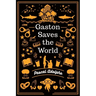 Gaston Saves the World