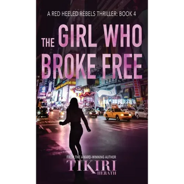 The Girl Who Broke Free: A suspense crime novel