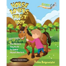 Horse Lovers First Book: Giddy Up Beginner Books (1): The Basics You Need To Know About Horses