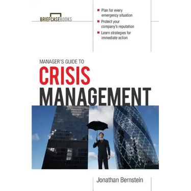 Manager's Guide to Crisis Management