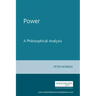 Power: A Philosophical Analysis