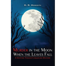 Murder in the Moon When the Leaves Fall