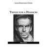 Trifles for a Massacre
