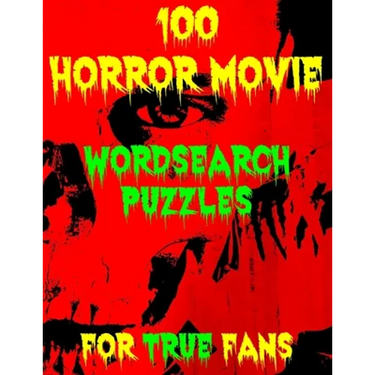 100 Horror Movie Word Search Puzzles for True Fans