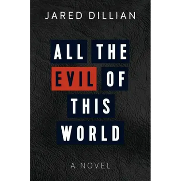All the Evil of This World