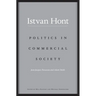 Politics in Commercial Society: Jean-Jacques Rousseau and Adam Smith