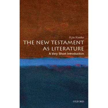The New Testament as Literature: A Very Short Introduction