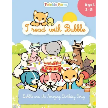 Bubble and the Amazing Birthday Party: I read with Bubble