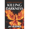 Killing Darkness