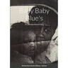 Baby Baby Blue's: The Celestina Bishop's Story