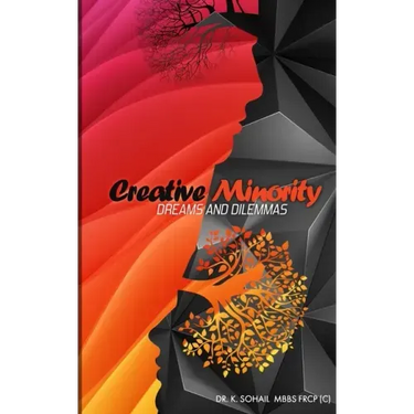Creative Minority Dreams and Dilemmas