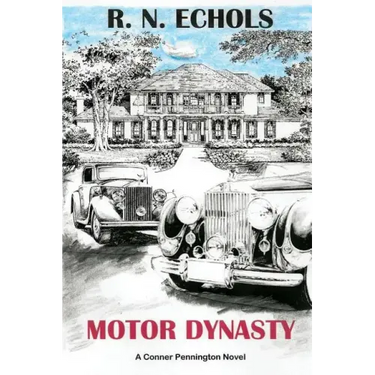 Motor Dynasty: A Conner Pennington Novel