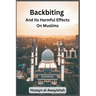 Backbiting and Its Harmful Effects on Muslims