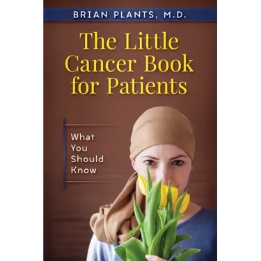 The Little Cancer Book for Patients: What You Should Know