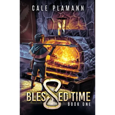 Blessed Time: A LitRPG Adventure