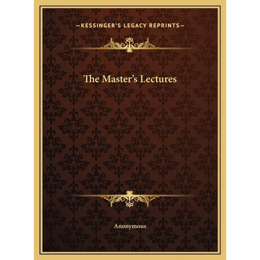 The Master's Lectures