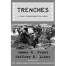 Trenches - A Lean Transformation Novel: A real world look at deploying the Improvement Kata into your organization