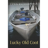 Lucky Old Coot
