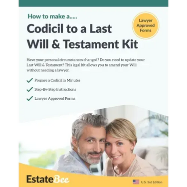 Codicil to a Last Will & Testament Kit: Make a Codicil to Your Last Will in Minutes