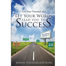 Live Your Potential and Let Your Words Lead You to Success