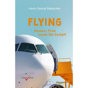 Flying: Answers From Inside the Cockpit
