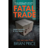 Fatal Trade