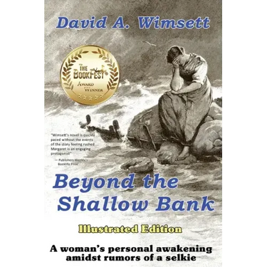 Beyond the Shallow Bank: Illustrated Edition of a woman's personal awakening amidst rumors of a selkie