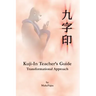 Kuji-In Teacher's Guide