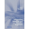 Information Sampling and Adaptive Cognition