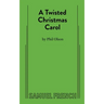 A Twisted Christmas Carol