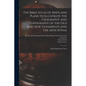 The Bible Atlas of Maps and Plans to Illustrate the Geography and Topography of the Old and New Testaments and the Apocrypha: With Explanatory Notes