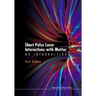 Short Pulse Laser Interactions with Matter: An Introduction