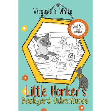 Little Honker's Backyard Adventures