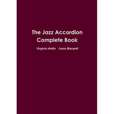 The Jazz Accordion Complete Book