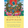 Genuine Happiness: Meditation as the Path to Fulfillment