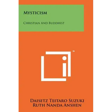 Mysticism: Christian and Buddhist