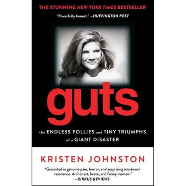 Guts: The Endless Follies and Tiny Triumphs of a Giant Disaster