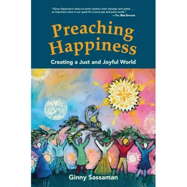 Preaching Happiness: Creating a Just and Joyful World