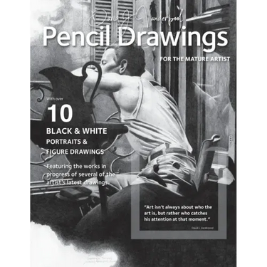 Pencil Drawings: for the mature artists